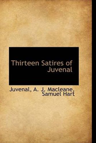 Cover image for Thirteen Satires of Juvenal