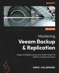 Cover image for Mastering Veeam Backup & Replication.