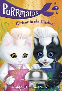 Cover image for Purrmaids #7: Kittens in the Kitchen