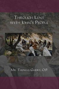 Cover image for Through Lent with John's People