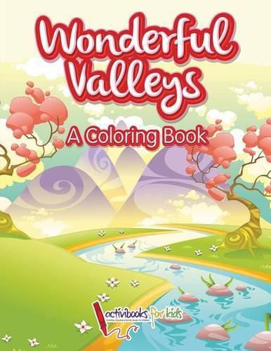 Wonderful Valleys: A Coloring Book