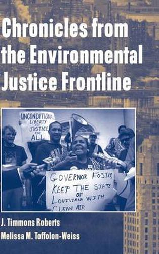 Chronicles from the Environmental Justice Frontline