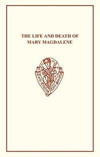 Cover image for Thomas Robinson: The Life and Death of Mary Magdalene