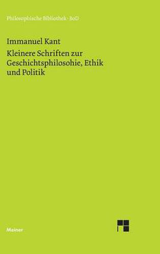 Kleinere Schriften zur Geschichtsphilosophie, Ethik und Politik