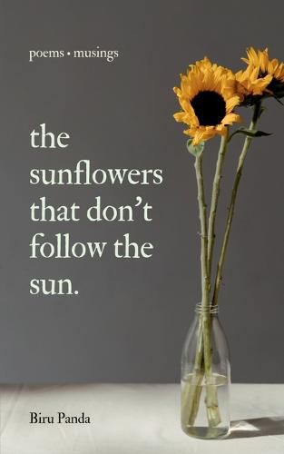 Cover image for The Sunflowers That Don't Follow The Sun