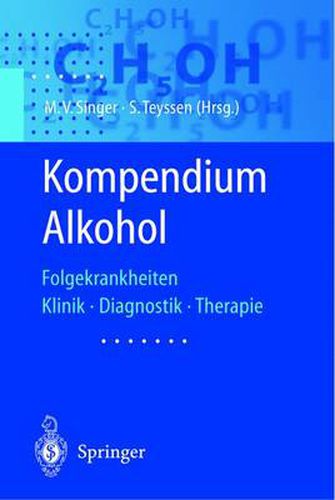 Cover image for Kompendium Alkohol: Folgekrankheiten Klinik - Diagnostik - Therapie