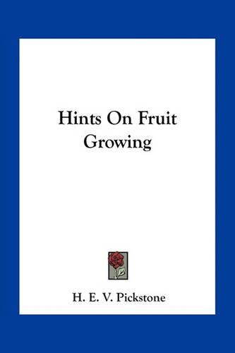 Cover image for Hints on Fruit Growing