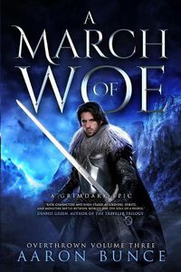 Cover image for A March of Woe: A Grimdark Epic