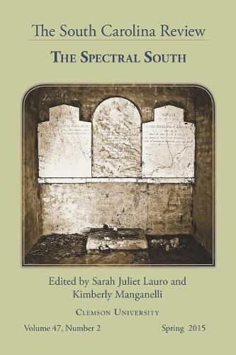 Cover image for South Carolina Review: The Spectral South