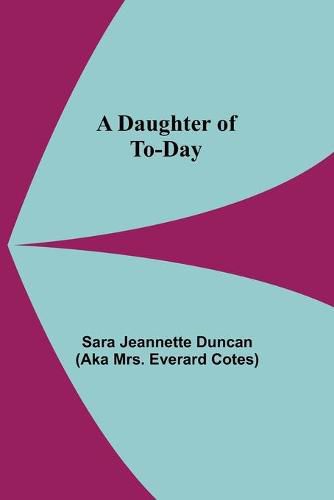 Cover image for A Daughter Of To-Day