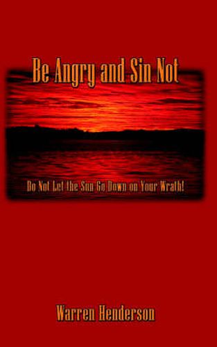 Cover image for Be Angry and Sin Not