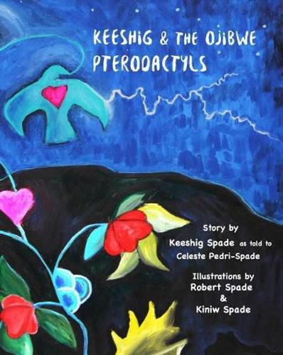 Cover image for Keeshig and the Ojibwe Pterodactyls