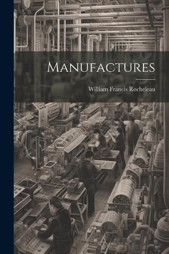 Cover image for Manufactures