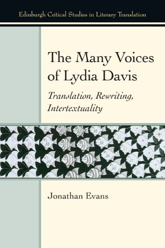 Cover image for The Many Voices of Lydia Davis: Translation, Rewriting, Intertextuality