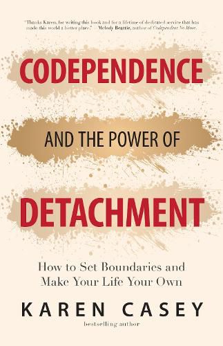 Cover image for Codependence and the Power of Detachment