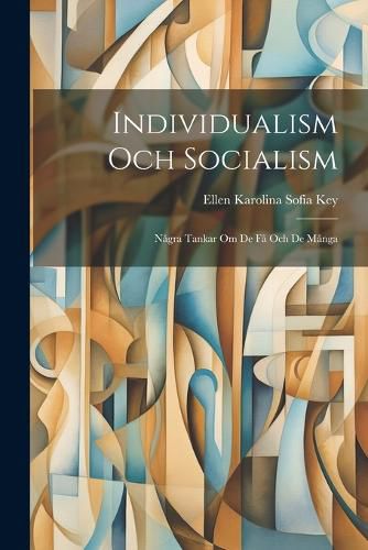 Cover image for Individualism Och Socialism