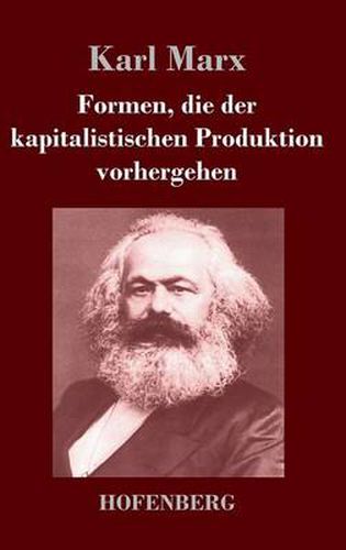 Cover image for Formen, die der kapitalistischen Produktion vorhergehen