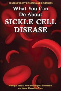 Cover image for What You Can Do about Sickle Cell Disease