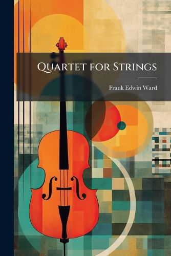 Cover image for Quartet for Strings: Op. 22