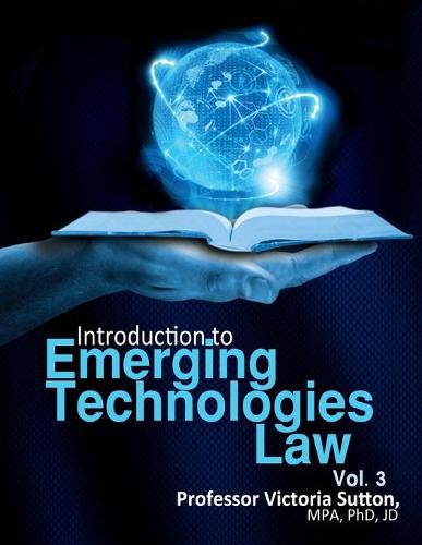 Cover image for Emerging Technologies Law: Vol. 3