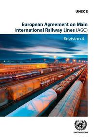 Cover image for European agreement on main international railway lines (AGC): done at Geneva on 31 May 1985