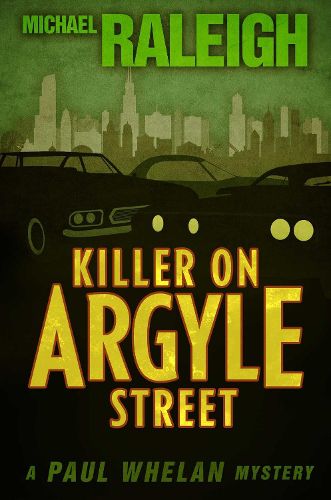 Cover image for Killer on Argyle Street: A Paul Whelan Mystery