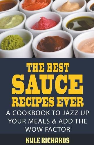 Cover image for The Best Sauce Recipes Ever!