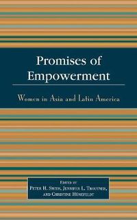 Cover image for Promises of Empowerment: Women in Asia and Latin America