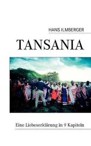 Cover image for Tansania: Eine Liebeserklarung in 9 Kapiteln