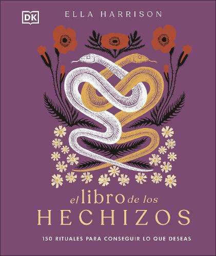 Cover image for El libro de los hechizos: 150 rituales para conseguir lo que deseas