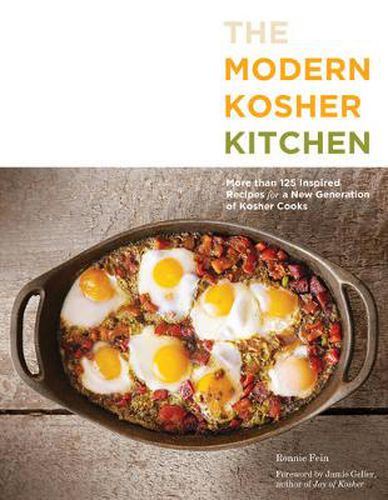 Cover image for The Modern Kosher Kitchen: More than 125 Inspired Recipes for a New Generation of Kosher Cooks