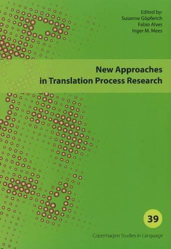 Cover image for New Approaches in Translation Process Research