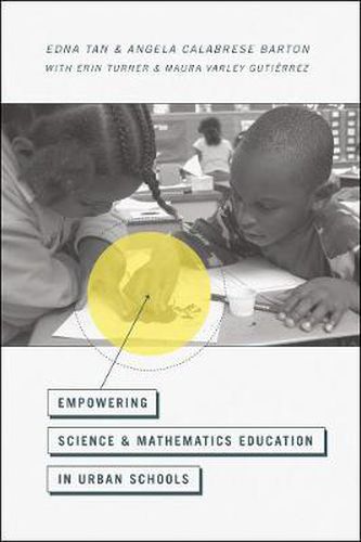 Cover image for Empowering Science and Mathematics Education in Urban Communities