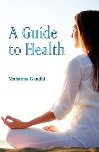 Cover image for A Guide to Health