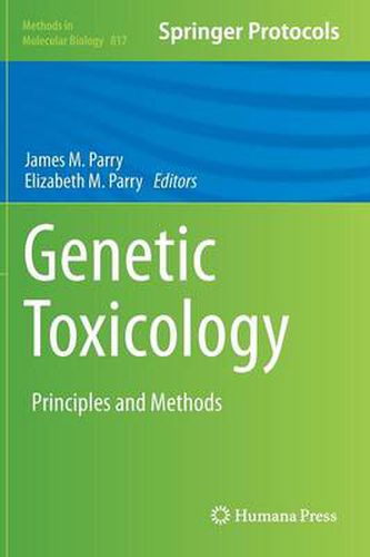 Cover image for Genetic Toxicology: Principles and Methods