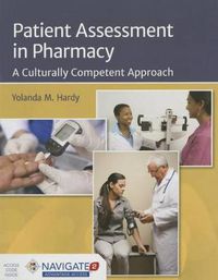 Cover image for Patient Assessment In Pharmacy: A Culturally Competent Approach