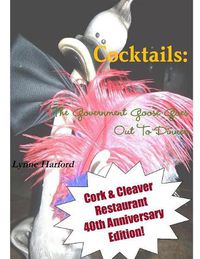 Cover image for Cocktails: The Government Goose Goes Out To Dinner