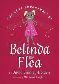 Cover image for The next adventures of Belinda the Flea