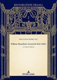 Cover image for William Mountfort's Greenwich Park (1691): A Critical Edition