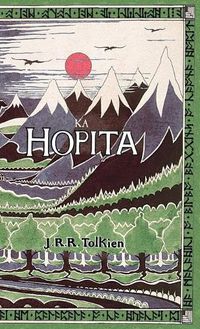 Cover image for Ka Hopita, a i 'ole, I Laila a Ho'i Hou mai: The Hobbit in Hawaiian