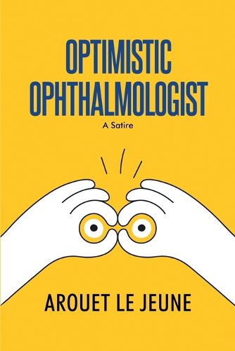 Optimistic Ophthalmologist