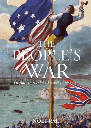 Cover image for The People's War: Original Voices of the American Revolution