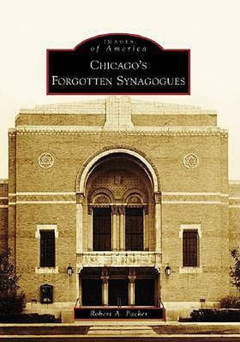 Cover image for Chicago's Forgotten Synagogues