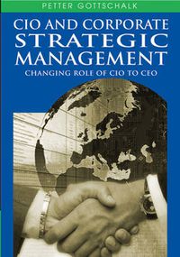 Cover image for CIO and Corporate Strategic Management: Changing Role of CIO to CEO