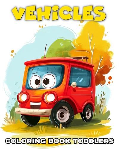 Cover image for Vehicles Coloring Book for Toddlers