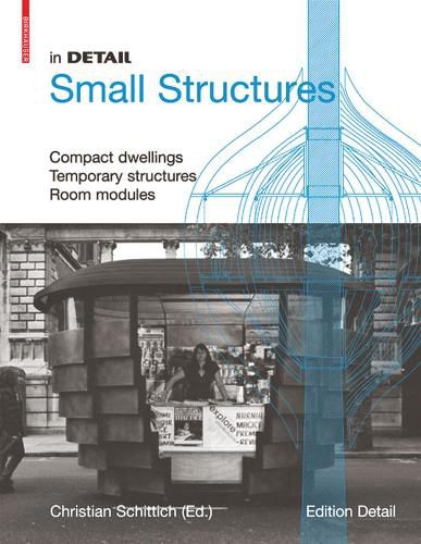 In Detail, Small Structures, (9783034615181) — Readings Books
