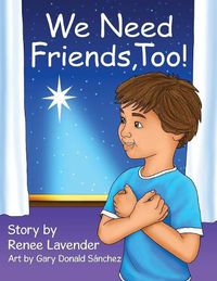 Cover image for We Need Friends, Too!