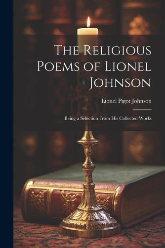 The Religious Poems of Lionel Johnson