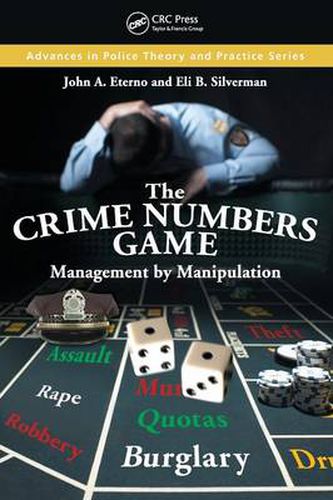 Cover image for The Crime Numbers Game: Management by Manipulation