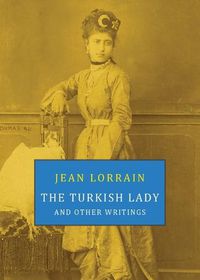 Cover image for The Turkish Lady and Other Writings